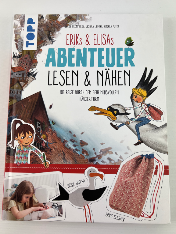 Eriks und Elisas Abenteuer Lesen und Nähen 